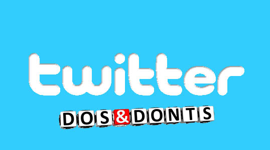 twitter dos and don'ts